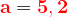 \dpi{120} \mathbf{\color{Red} to \color{Black}{\color{Red} 5.2}}