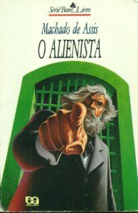The Alienist and the Nurse – Machado de Assis