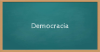 Democrație: înțelegeți ce este și care este rolul său de-a lungul istoriei