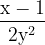 \ نقطة في البوصة {120} \ mathrm {\ frac {x-1} {2y ^ 2}}