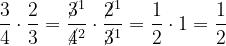 \dpi{120} \frac{3}{4}\cdot \frac{2}{3} \frac{\annuler{3}^1}{\annuler{4}^2}\cdot \frac{\annuler {2}^1}{\annuler{3}^1} \frac{1}{2}\cdot 1 \frac{1}{2}