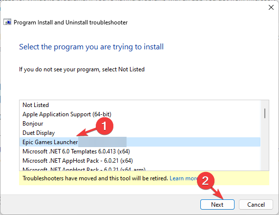 Select the program from the list and click Next.- Epic Games Installer Invalid Drive
