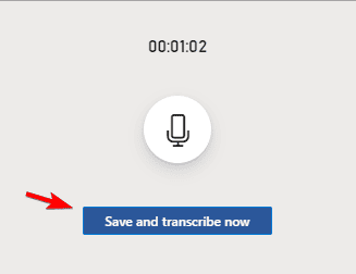 save and transcribe now