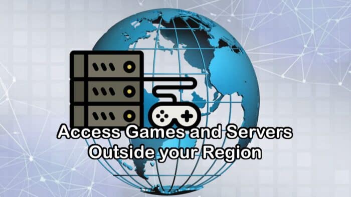 Acessar Jogos e Servidores Fora de Sua Região